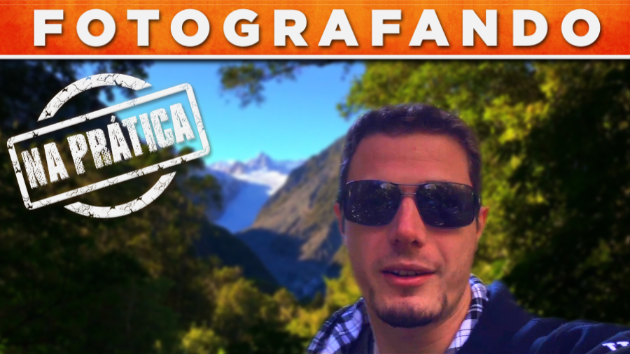 [Na Prática] Fotografando o Fox Glacier na Nova Zelândia