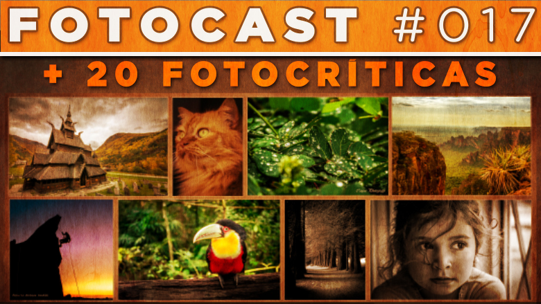 Fotocast #17 – 20 Fotocríticas e 1 Ganhador